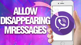 How To Turn On And Allow Disappearing Messages On Viber | Easy Quick Guide