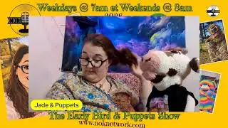 The Early Bird & Puppet Show Ep. 19