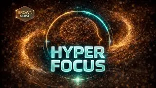 90 Minute Deep Focus Music for ADHD | Hyperfocus Brown Noise (Ultradian Cycle)