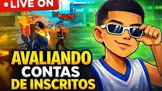 🔴 AVALIANDO CONTAS DE INSCRITOS NO FREE FIRE
