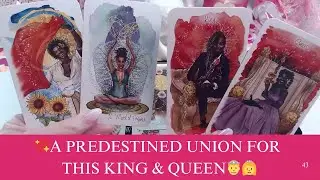 💖A PREDESTINED UNION FOR THIS KING & QUEEN🤴👸😮SOMEONE WASTED YOUR TIME😒🪄💖 COLLECTIVE LOVE TAROT✨