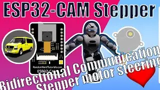 ESP32-CAM Видео через веб-сокеты с шаговым двигателем Двунаправленный