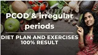 Best food and exercises to control #PCODproblems // avoid irregular periods.100% results