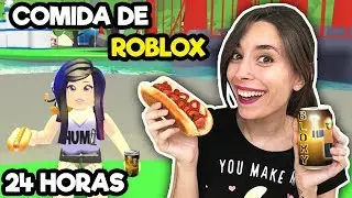 24 HORAS COMIENDO COSAS DE ROBLOX EN LA VIDA REAL (ADOPT ME)