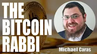 The Bitcoin Rabbi: Teaching Kids about Bitcoin