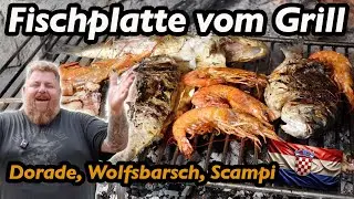 Fischplatte vom Grill in Kroatien – Scampi, Doraden, Wolfsbarsch & mehr am offenen Feuer