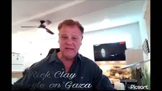 Rick Clay, Angle on Gaza: Why Israel have the world&rsquo;s support