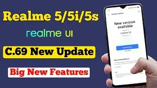 New C.69 Update Features Realme 5i/5s/5 | Realme 5s/5/5i New Features Update information