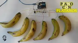 PIANO con PL&Aacute;TANOS || Proyecto con ARDUINO|| Explicado paso a paso [para principiantes]