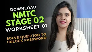 NMTC Stage 02 | Worksheet 01 Download | Solve Question to Unlock Password