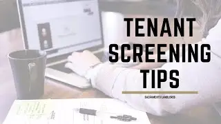 3 Tenant Screening Tips for Sacramento Landlords