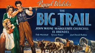 The Big Trail (1930, USA, epic Western) #oldmovie #oldfilms