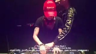 BUỒN CỦA ANH  - DJ TIÊN MOON | STAR3 CLUB HÀ NỘI 8.1.2018