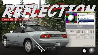 TUTORIAL MENAMBAHKAN EFEK REFLEKSI PADA KENDARAAN MENGGUNAKAN ZMODELER2 DI ANDROID - GTA SA ANDROID