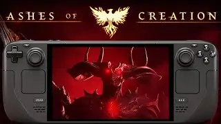 Ashes of Creation Steam Deck Performance First Look: Is it Playable?