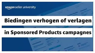 Biedingen verhogen of verlagen in Sponsored Products campagnes | Verkopen op Amazon