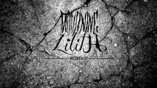 Mourning Lilith - Worth It [KtheFemaleScreamer's Band]