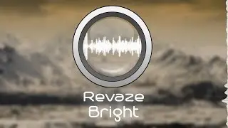 Revaze - Bright