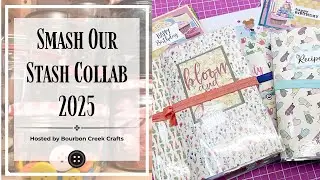 5 Journals, Layouts and Cards - Finishing Unfinished Projects - Smash Our Stash 2025 Collab Share