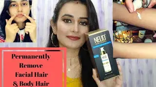 Permanently Remove Facial Hair & Body Hair | SWATI BHAMBRA