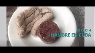 Mito #4: Hambre en Cuba