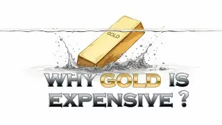 Why Gold Is So Expensive? The Real Science, History, and Economics Behind Gold&rsquo;s Value