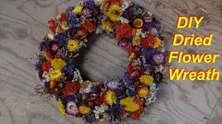 How to Make a Dried Flower Wreath