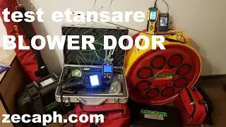 Test etansare casa prin blower door, fum si termografie by www.zecaph.com