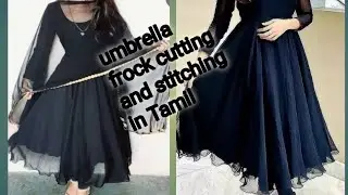 Umbrella frock cutting and stitching in Tamil / @stitching style with guha