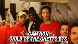 Cam'ron Child Of The Ghetto BTS