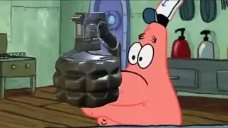 Patrick that's a grenade.