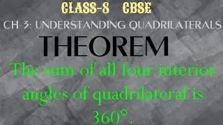 Sum of all interior angles of quadrilateral is 360°.