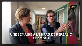 FEUILLETON : une semaine à l'Ehpad de Kersalic pour la Semaine Bleue. Episode 01