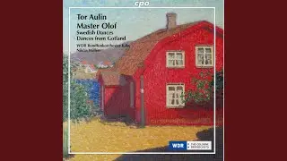 Master Olof Suite, Op. 22: I. Der Reformator