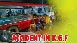 BUS V/S AUTO ACCIDENT NEAR OORGAUM RAILWAY STATION ROAD KGF...