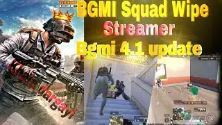 BGMI Squad Wipe Streamer❤️ Bgmi 4.1 update 