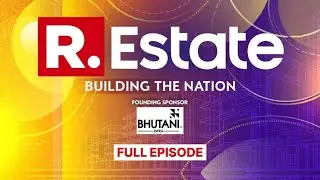 R. Estate: Real Answers, Responsible Design & India&rsquo;s Property Story