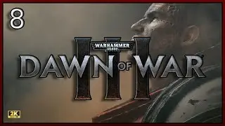 Una misi&oacute;n que esperaba m&aacute;s | Warhammer 40,000 Dawn of War 3 Gameplay en Espa&ntilde;ol Ep.8