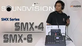 รีวิว มิกเซอร์ อนาล็อก SOUNDVISION SMX Series SMX-4 / SMX-6 | เอ.ที.เครื่องเสียง