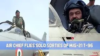 CAS ACM BS Dhanoa flies solo sorties of MiG- 21 T- 96 aircraft at Sulur Airfroce Station