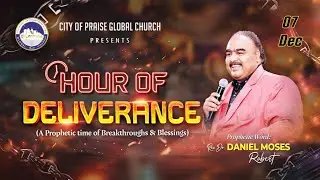 HOUR OF DELIVERANCE | 07-12 -2025 | Rev.Dr.Daniel Moses Robert