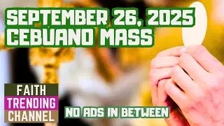 CEBUANO MASS: SEPTEMBER 26, 2025