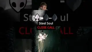 Steel Soul CLOSE CALL Hollow Knight: Silksong