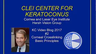 CLEI Center for Keratoconus - Corneal Collagen Crosslinking - Episode 2