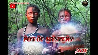 POT OF MYSTERY SEASON 1&ndash;3 (Full Movie) | 2025 Epic Nigerian Horror | Essay Delight Nollywood Story