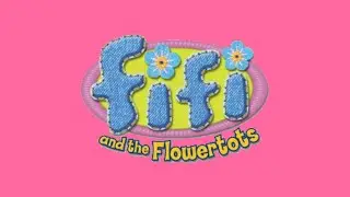 Fifi and the Flowertots full theme song