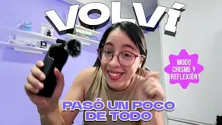 Update personal: cambios, aprendizajes y mi regreso
