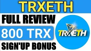 Earn Free TRON | The best free earning cloud mining trxeth | Sign up to get 800TRX