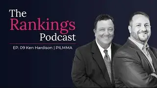 Ep. 9: Ken Hardison, PILMMA - Systematic Marketing of the Three Law Firm Marketing Phases
