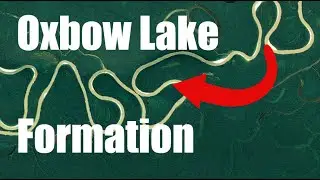 Oxbow Lake Formation | Time Lapse (1985-2020)